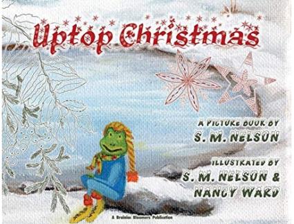 Livro Uptop Christmas de S M Nelson (Inglês)