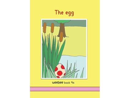 Livro The egg weebee Book 9a de R M Pricemohr (Inglês)