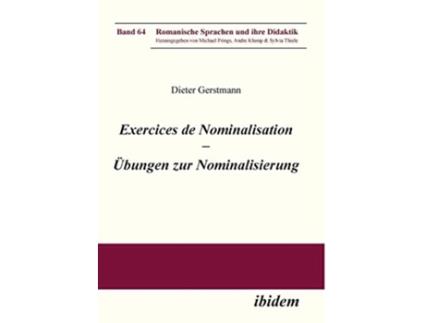 Livro Exercices de nominalisation Übungen zur Nominalisierung German Edition de Dieter Gerstmann (Alemão)