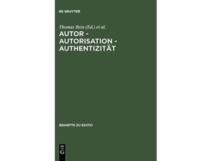 Livro Autor Autorisation Authentizität Editio Beihefte German Edition de Rüdiger / Bein e Thomas Plachta Bodo / Nutt-Kofoth (Alemão - Capa Dura)