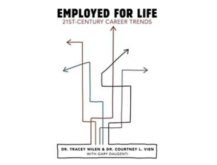Livro Employed for Life de Tracey Wilen-Daugenti, Courtney L Vien et al. (Inglês)