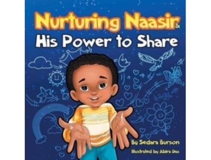 Livro Nurturing Naasir and His Power To Share Sedara Burson (Inglês)