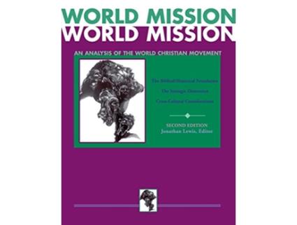 Livro World Mission An Analysis of the World Christian Movement de LEWIS JONATHAN (Inglês)