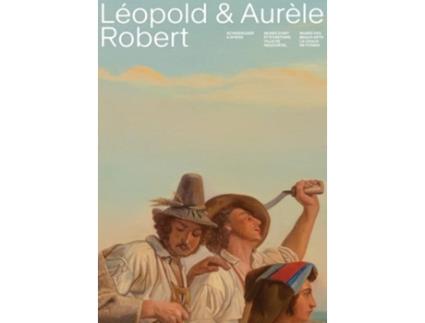Livro Leopold et Aurele Robert de LEMAIRE D/NESSI A (Francês - Capa Dura)