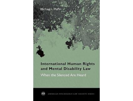Livro International Human Rights and Mental Disability Law de Michael L Perlin (Inglês - Capa Dura)