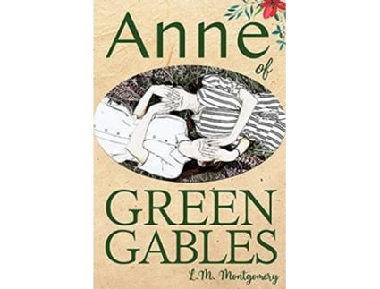 Livro Anne of Green Gables 5310 Classics de L M Montgomery (Inglês)
