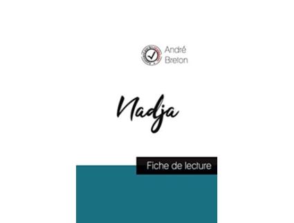 Livro Nadja de André Breton fiche de lecture et analyse complète de loeuvre French Edition de André Breton (Francês)