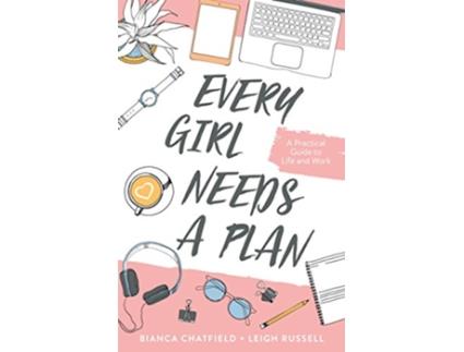 Livro Every Girl Needs a Plan de Bianca Chatfield (Inglês)