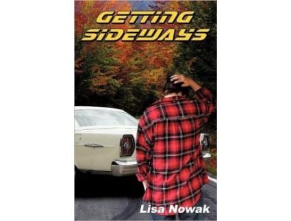 Livro Getting Sideways 2 Full Throttle de Lisa Nowak (Inglês)