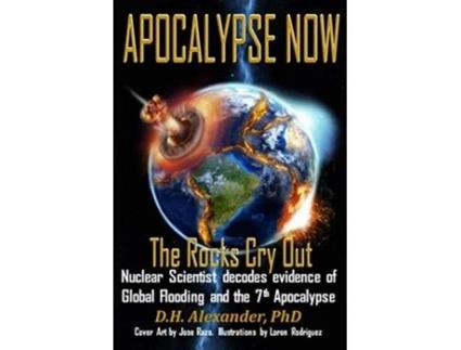 Livro Apocalypse Now The Rocks Cry Out de Donald Alexander (Inglês)
