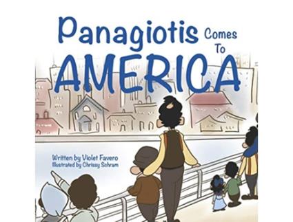 Livro Panagiotis Comes To America A Childhood Immigration Story de Violet Favero (Inglês)