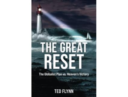 Livro The Great Reset The Globalist Plan vs Heavens Victory de Ted Flynn (Inglês)