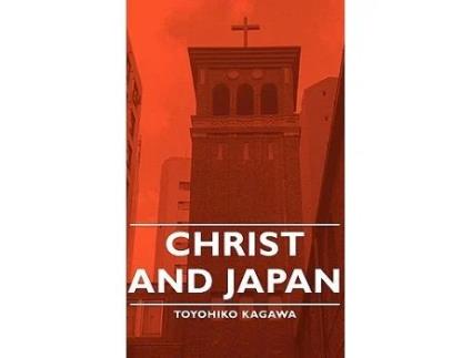 Livro Christ and Japan de Toyohiko Kagawa (Inglês)