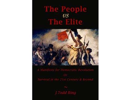 Livro The People vs The Elite de J Todd Ring (Inglês)