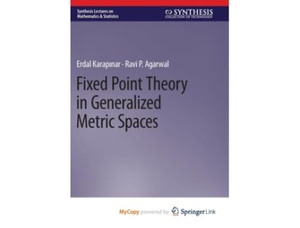 Livro Fixed Point Theory in Generalized Metric Spaces de Karapinar Erdal KarapinarAgarwal Ravi P Agarwal (Inglês)
