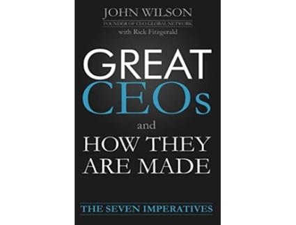 Livro Great Ceos and How They Are Made de John Wilson (Inglês)
