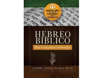 Livro Manual De Hebreo Bíblico de Hemir Ángel Ochoa Ruiz (Espanhol)