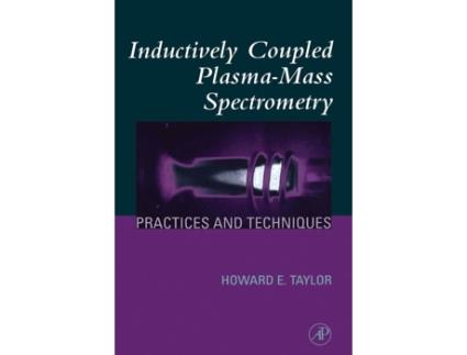 Livro Inductively Coupled PlasmaMass Spectrometry de Howard E Taylor (Inglês - Capa Dura)
