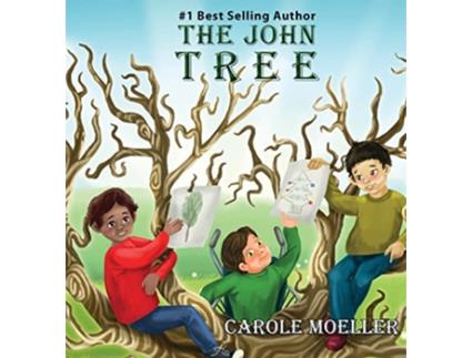 Livro The John Tree de Carole Moeller (Inglês - Capa Dura)