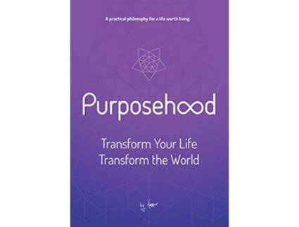 Livro Purposehood Transform Your Life Transform the World 1 de Ammar Charani (Inglês)