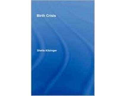 Livro Birth Crisis de Sheila Kitzinger (Inglês)