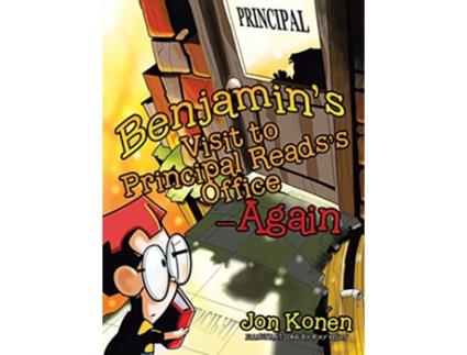 Livro Benjamins Visit to Principal Readss OfficeAgain de Jon Konen (Inglês)