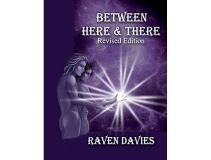 Livro Between Here There Revised Edition de Raven Davies (Inglês)