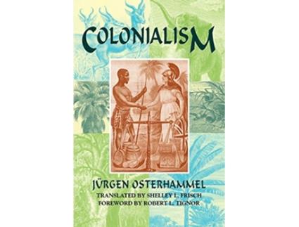 Livro Colonialism de Jurgen Osterhammel (Inglês)