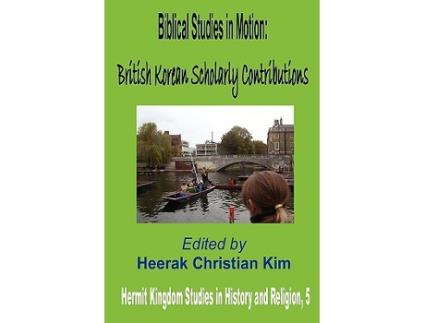 Livro Biblical Studies in Motion de Kim e Heerak Christian (Inglês)