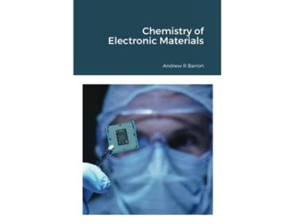 Livro Chemistry of Electronic Materials de Andrew Barron (Inglês)