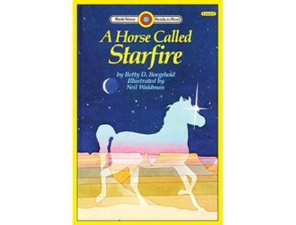 Livro A Horse Called Starfire Level 3 Bank Street ReadyToRead de Betty D Boegehold (Inglês)