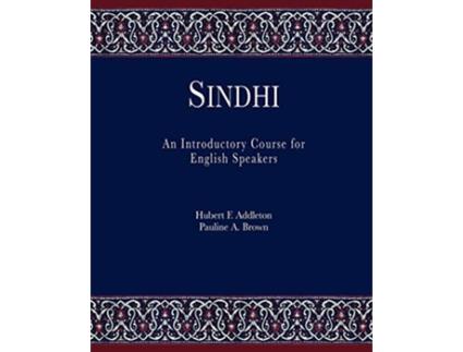 Livro Sindhi An Introductory Course for English Speakers de Hubert F Addleton e Pauline A Brown (Inglês)