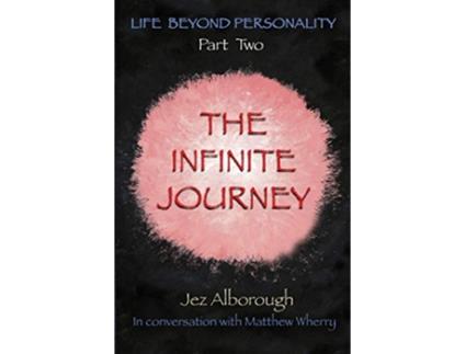 Livro The Infinite Journey Life Beyond Personality de Jez Alborough (Inglês)