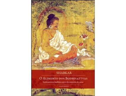 Livro O Alimento dos Bodhisattvas de Shabkar .