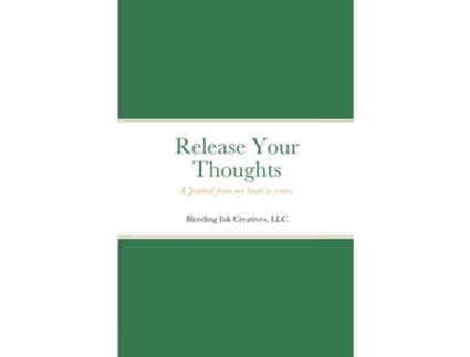 Livro Release Your Thoughts A Journal from my heart to yours de KILENE WILLIAMS (Inglês)