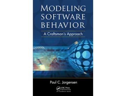 Livro Modeling Software Behavior de Paul C Jorgensen (Inglês - Capa Dura)