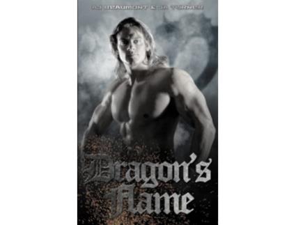 Livro Dragons Flame de Alix J Beaumont e J A Turner (Inglês)