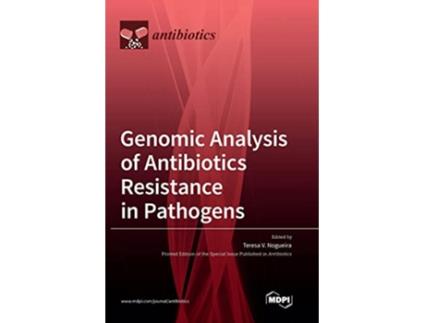 Livro Genomic Analysis of Antibiotics Resistance in Pathogens de Nogueira Teresa V (Inglês)