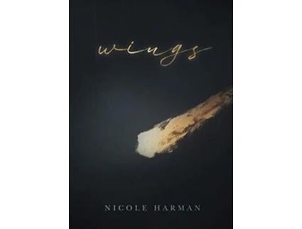 Livro Wings The Wings Series de Nicole Harman (Inglês)