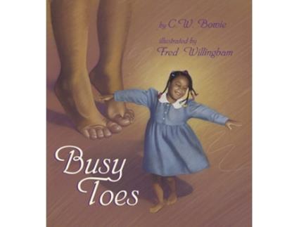 Livro Busy Toes de CW Bowie (Inglês)