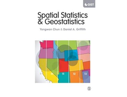 Livro Spatial Statistics and Geostatistics de Yongwan Chun e Daniel A Griffith (Inglês - Capa Dura)