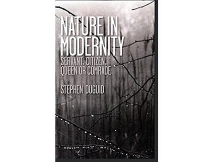Livro Nature in Modernity de Stephen Duguid (Inglês - Capa Dura)