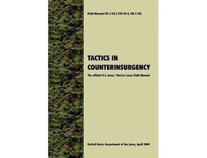 Livro Tactics in Counterinsurgency The official US Army Marine Corps Field Manual FM3242 FM 908 FM 798 de US Department of the Army (Inglês)