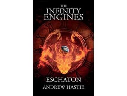Livro Eschaton The Infinity Engines de Andrew Hastie (Inglês)