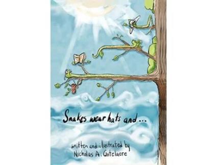 Livro Snakes wear hats and de Nicholas A Gotelaere (Inglês)