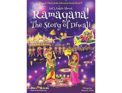 Livro Lets Learn About Ramayana The Story of Diwali Maya Neels India Adventure Series Book 15 de Ajanta Chakraborty (Inglês - Capa Dura)