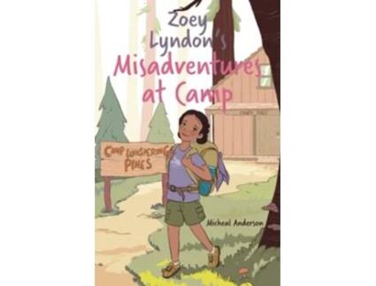 Livro Zoey Lyndons Misadventures at Camp de Micheal Anderson (Inglês)