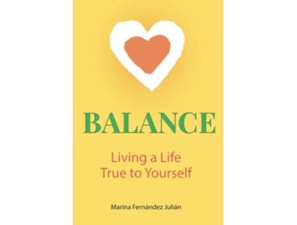 Livro Balance Living a Life True to Yourself de Marina Fernandez Julian (Inglês)