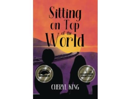 Livro Sitting on Top of the World de Cheryl King (Inglês)