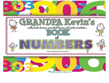 Livro Grandpa KevinsBook of NUMBERS really kinda strange somewhat bizarre and overly unrealistic de Kevin Brougher (Inglês)